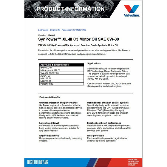 Valvoline 5W30 SYNPOWER XL-III C3 SYNTHETIC ENGINE OIL BMW VW MB PORSCHE Approved 872375